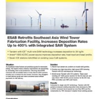 ESAB rénove un site de production d'éoliennes en Asie du Sud-Est et augmente les taux de dépôt jusqu'à 400 % grâce au système intégré de soudage à l'arc sous flux